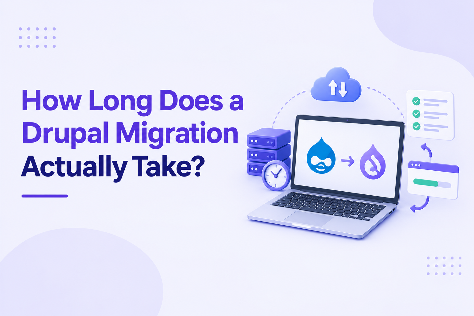 How Long Does a Drupal Migration Actually Take?