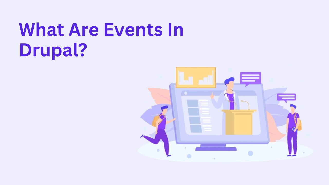 What Are Events in Drupal?