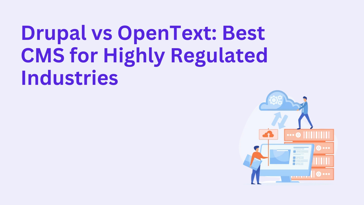 Drupal vs OpenText