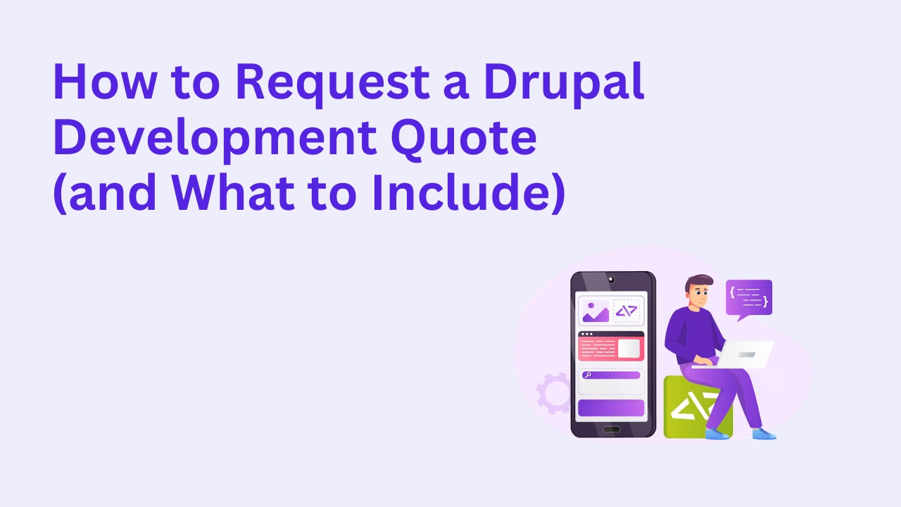 How to Request a Drupal Development Quote