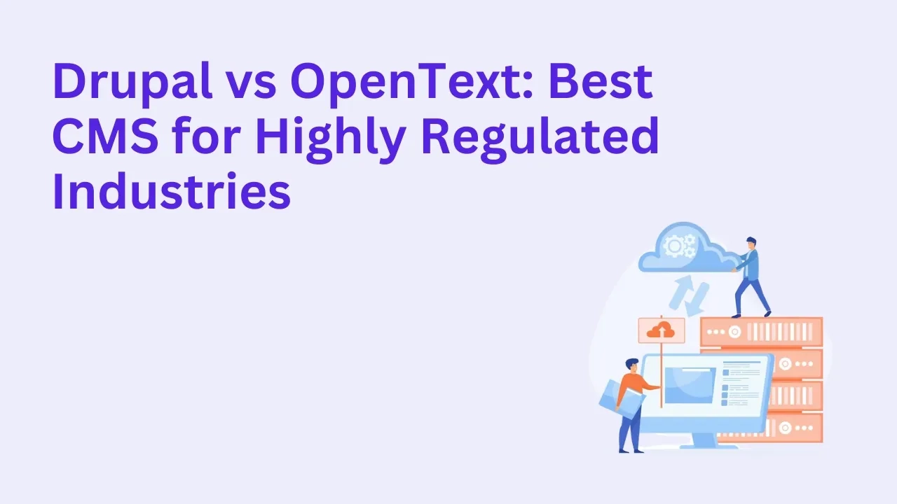 Drupal vs OpenText